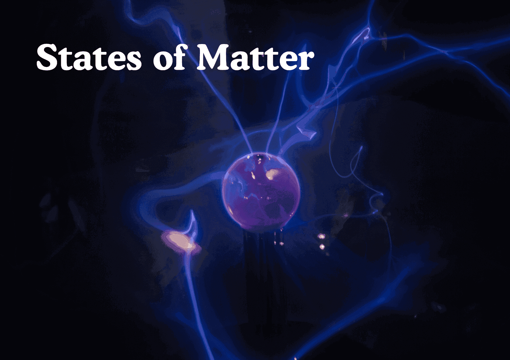 States of Matter