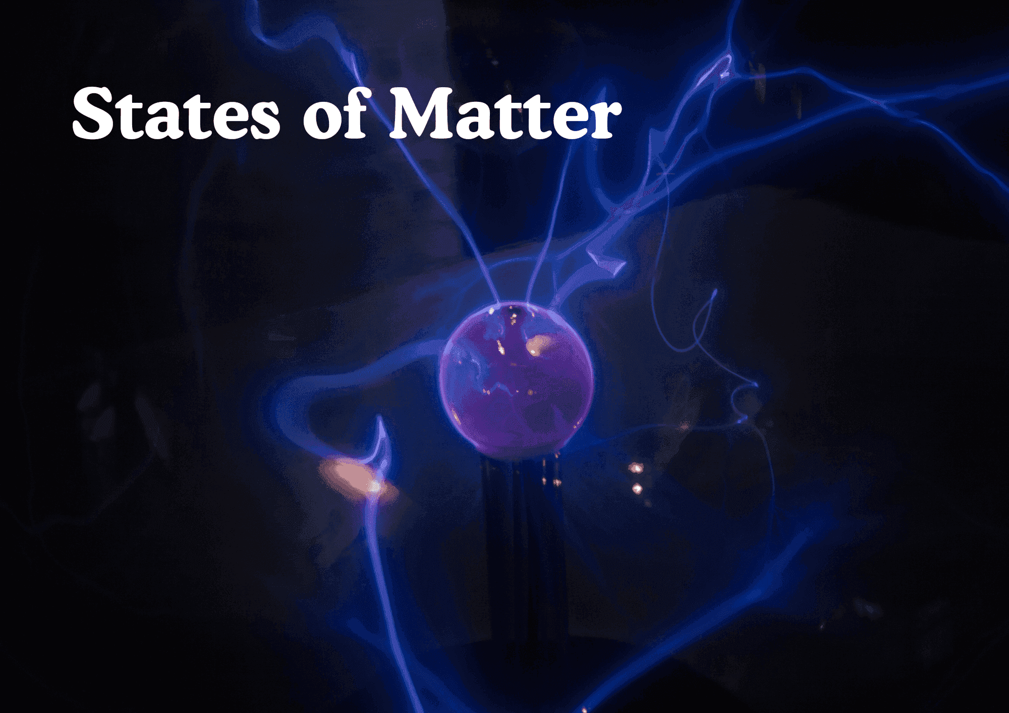 States of Matter