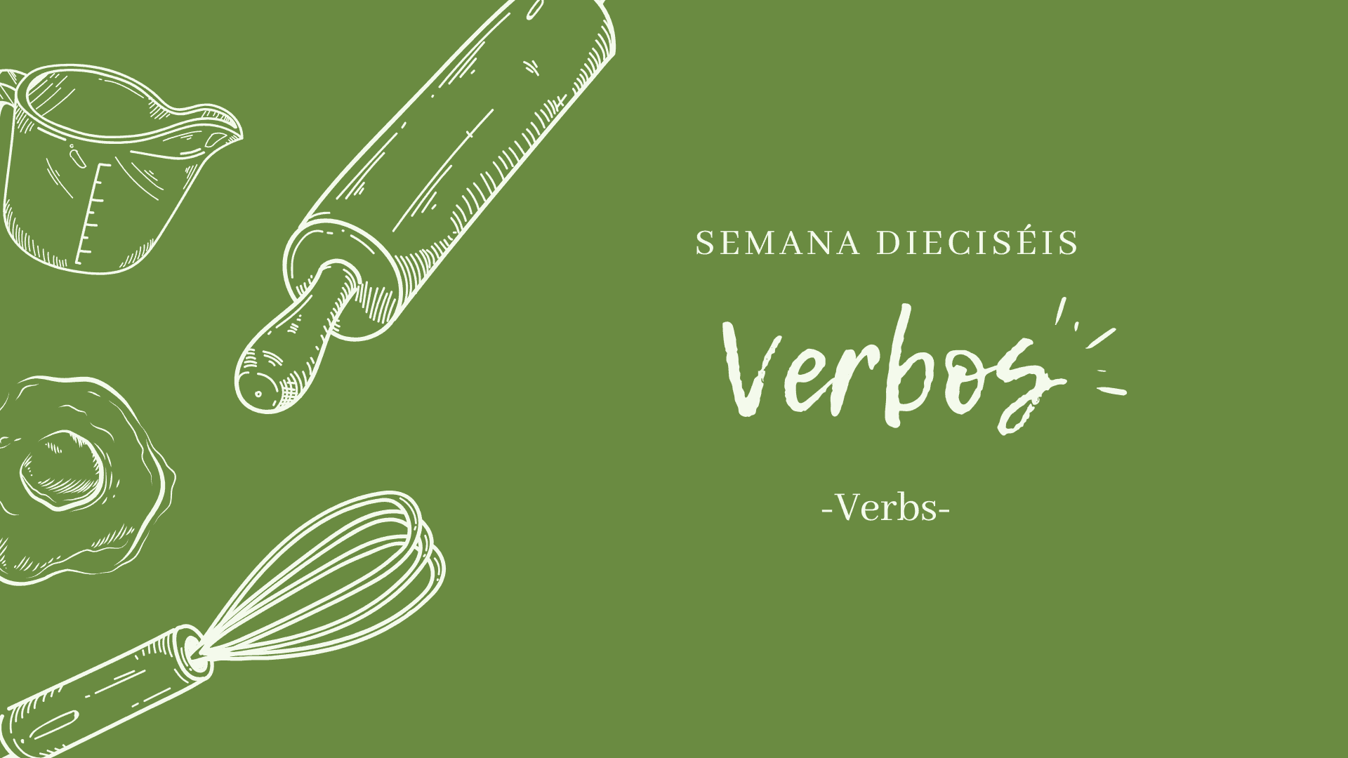 Spanish Lesson - Verbos Part One