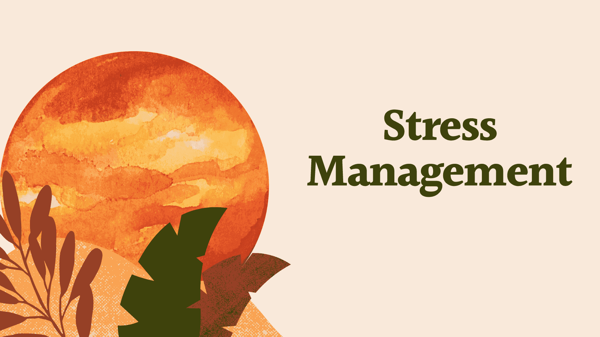 Stress Management Part One
