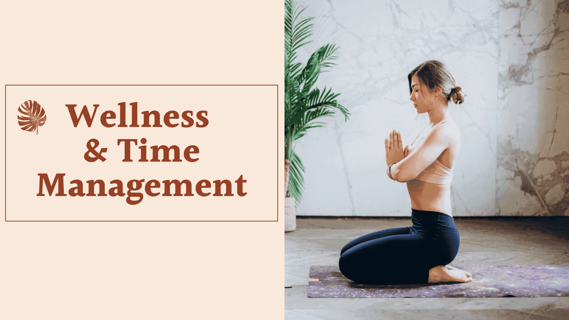 Wellness & Time Management